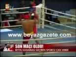 kick boxs - Beyin Kanaması Geçiren Sporcu Can Verdi Videosu