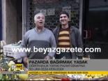 zabita - Pazarda Bağırmak Yasak Videosu