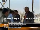 bagdat - Bağdat'ta Saldırı Videosu