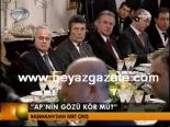 Erdoğan: Ap'nin Gözü Kör Mü?