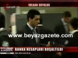 volkan demirel - Volkan'ın Banka Hesapları Boşaltıldı Videosu