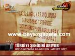 turkiye buyuk millet meclisi - Meclis, Kayıp Şehidin Mezarını Bulmak İçin Harekete Geçti Videosu
