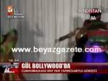 Gül Bollywood'da