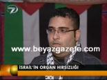 İsrail'in Organ Hırsızlığı