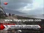 Sahiller Çöp Yığınına Döndü