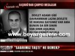 Başbuğ'dan Çarpıcı Mesajlar