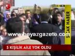 5 Kişilik Aile Yok Oldu