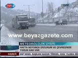 Meteoroloji'den Kar Uyarısı