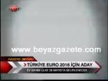 euro 2016 - Türkiye Euro 2016 İçin Aday Videosu