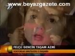 Felçli Gencin Yaşam Azmi