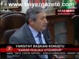 Yargıtay Başkanı Konuştu
