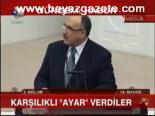 Karşılıklı Ayar Verdiler
