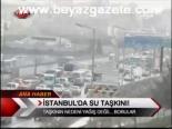 İstanbul'da Su Taşkını!