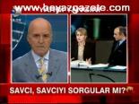 Savcı, Savcıyı Sorgular Mı?