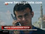 Medya Dünyasında Kayıp