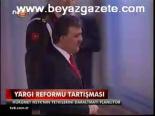 Yargı Reformu Tartışması