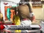 Kadına Polis Dayağı
