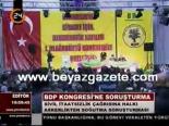 Bdp Kongresi'ne Soruşturma