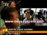 Haiti'de Çocuk Kaçırma