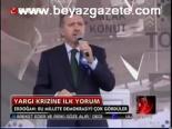 Yargı Krizine İlk Yorum