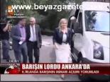 Barışın Lordu Ankara'da