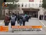 Bahis Operasyonu