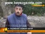 4 Yaşındaki Osman Kayıp