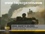 İsrail Gazze'ye Saldırdı