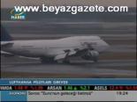 grev - Lufthansa Pilotları Grevde Videosu