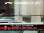 Balyoz'a Operasyon