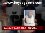 ozellestirme idaresi - Samsun Çadırında Hüzün Videosu