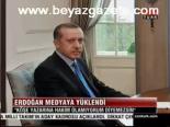 Erdoğan Medyaya Yüklendi