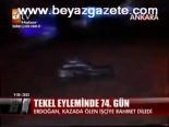 Tekel Eyleminde 74. Gün