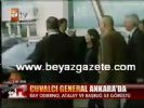 Çuvalcı General Ankara'da