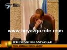 Berlusconi'nin Gözyaşları