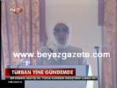 emine erdogan - Türban Yine Gündemde Videosu