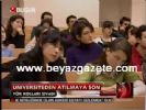 universite ogrencisi - Üniversiteden Atılmaya Son Videosu