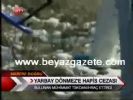 zir vadisi - Yarbay Dönmez'e Hapis Cezası Videosu