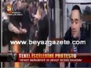 protesto - Tekel İşçilerine Protesto Videosu