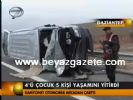 4'ü Çocuk 5 Kişi Yaşamını Yitirdi