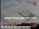 antalya - Antalya'da Sel Felaketi Videosu