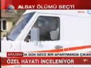 Albay'ın Özel Hayatı İnceleniyor