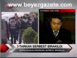 tarkan tevetoglu - Tarkan Serbest Bırakıldı Videosu