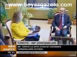 imf - Türkiye- Imf Görüşmeleri Videosu