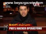 kandil - Pkk'lı Hacker Operasyonu Videosu
