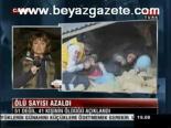 Ölü Sayısı Azaldı