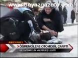 Öğrencilere Otomobil Çarptı