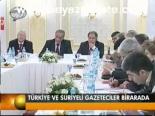 turkiye - Türkiye Ve Suriyeli Gazeteciler Bir Arada Videosu