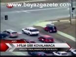 Film Gibi Hırsız Polis Kovalamacası