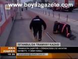 İstanbul'da Tramvay Kazası